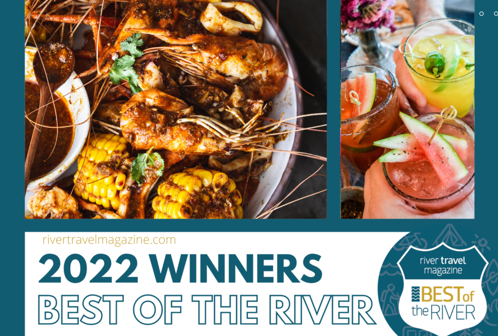 River Travel Magazine Announces “2022 Best of the River” Winners!