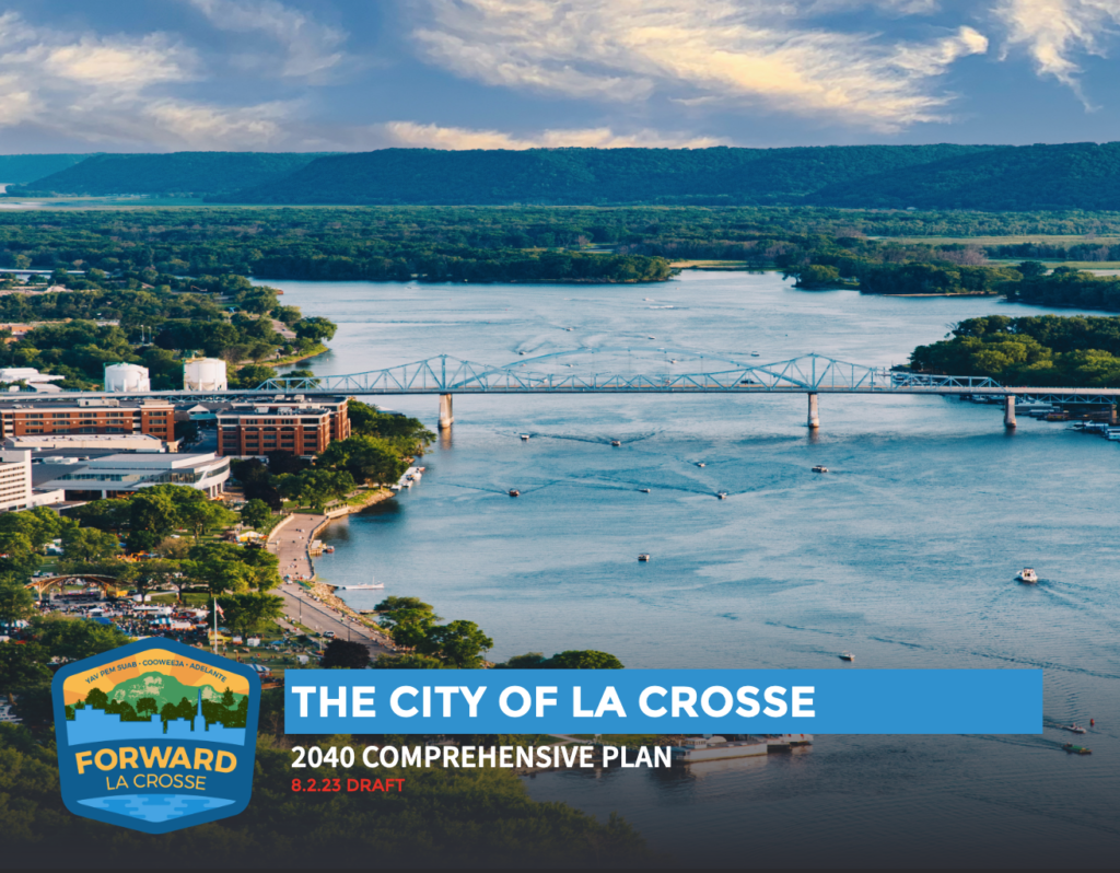The City of La Crosse’s Forward La Crosse Campaign has posted the Full