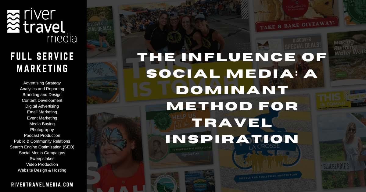 The Influence of Social Media: A Dominant Method for Travel Inspiration