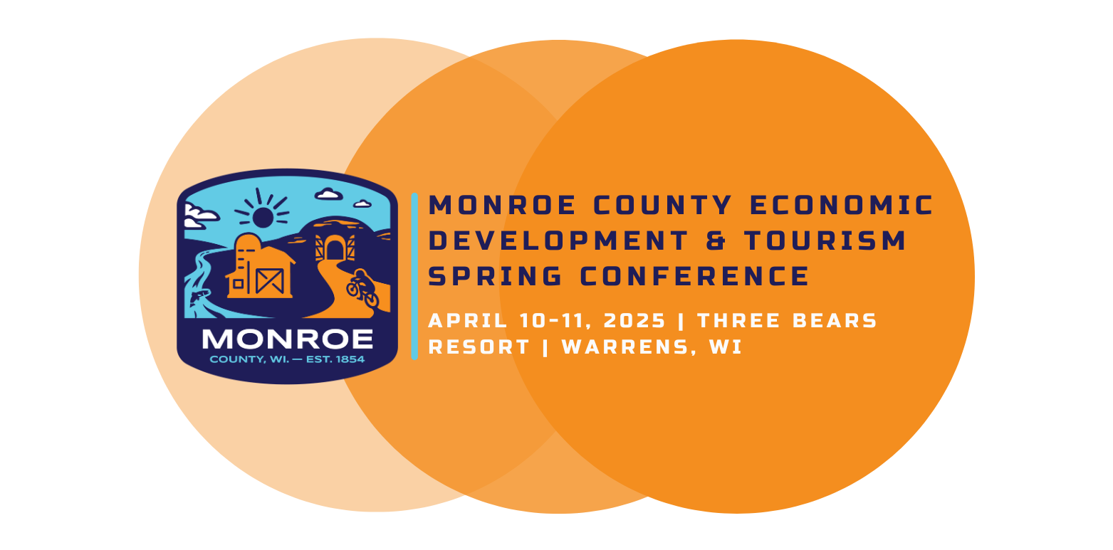 SAVE THE DATE: 2025 Monroe County Economic Development & Tourism Spring Conference!