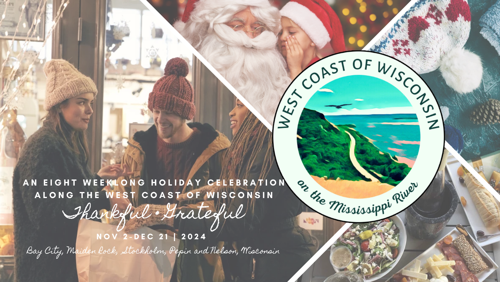 West Coast of Wisconsin Kicks Off the "Thankful • Grateful" Holiday Celebration this Holiday Season